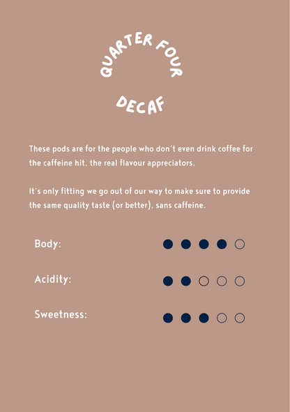 Quarter Four Decaf